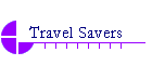 Travel Savers